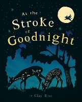 Book Cover for At the Stroke of Goodnight by Clay Rice