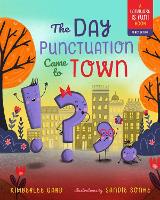 Book Cover for Day Punctuation Came to Town by Kimberlee Gard