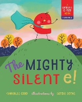 Book Cover for Mighty Silent e! by Kimberlee Gard