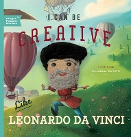 Book Cover for I Can Be Creative Like Leonardo Da Vinci by Christopher Robbins