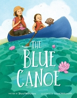 Book Cover for The Blue Canoe by Sheryl McFarlane