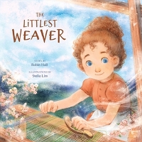 Book Cover for The Littlest Weaver by Robin Hall