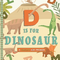 Book Cover for D is for Dinosaur by Christopher Robbins