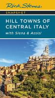 Book Cover for Rick Steves Snapshot Hill Towns of Central Italy (Seventh Edition) by Rick Steves