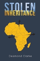 Book Cover for Stolen Inheritance by Desmond Clarke