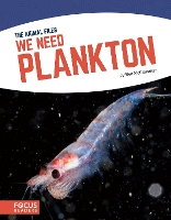 Book Cover for Animal Files: We Need Plankton by Ben McClanahan