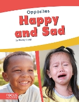 Book Cover for Opposites: Happy and Sad by Kelsey Jopp