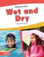 Book Cover for Opposites: Wet and Dry by Brienna Rossiter