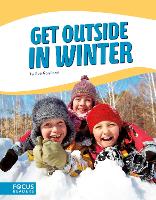 Book Cover for Get Outside in Winter by Sue Gagliardi