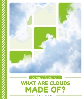 Book Cover for Science Questions: What Are Clouds Made Of? by Debbie Vilardi