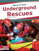 Book Cover for Rescues in Focus: Underground Rescues by Mark L. Lewis