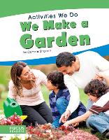 Book Cover for We Make a Garden by Connor Stratton