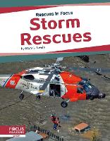 Book Cover for Rescues in Focus: Storm Rescues by Mark L. Lewis