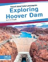 Book Cover for Travel America's Landmarks: Exploring Hoover Dam by Anita Yasuda