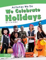 Book Cover for Activities We Do: We Celebrate Holidays by Connor Stratton