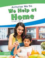 Book Cover for Activities We Do: We Help at Home by Connor Stratton