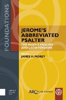 Book Cover for Jerome’s Abbreviated Psalter by James H. (Professor of English, Emory University) Morey