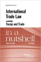 Book Cover for International Trade Law Including Trump and Trade in a Nutshell by Ralph H. Folsom