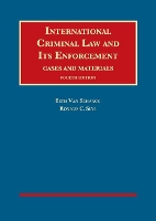 Book Cover for International Criminal Law and Its Enforcement by Beth Van Schaack, Ronald C. Slye