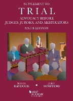 Book Cover for Supplement to Trial Advocacy Before Judges, Jurors, and Arbitrators by Roger S Haydock, John O Sonsteng