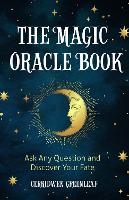 Book Cover for Magic Oracle Book by Cerridwen Greenleaf