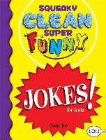 Book Cover for Squeaky Clean Super Funny Jokes for Kidz by Craig Yoe