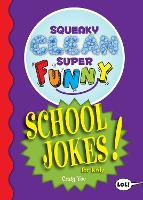 Book Cover for Squeaky Clean Super Funny School Jokes for Kidz by Craig Yoe