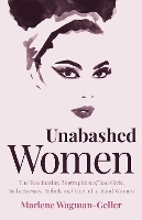 Book Cover for Unabashed Women by Marlene Wagman-Geller