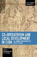 Book Cover for Co-operativism and Local Development in Cuba by Sonja Novkovic