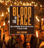 Book Cover for Blood in the Face by James Ridgeway