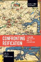 Book Cover for Confronting Reification by Gregory R. Smulewicz-Zucker