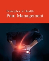 Book Cover for Principles of Health: Pain Management by Salem Press