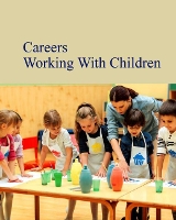 Book Cover for Careers Working with Infants & Children by Laura Mars