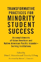 Book Cover for Transformative Practices for Minority Student Success by Dina C. Maramba