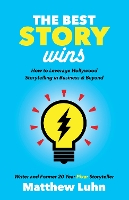 Book Cover for The Best Story Wins by Matthew Luhn