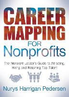 Book Cover for Career Mapping for Nonprofits by Nurys Harrigan-Pedersen