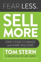 Book Cover for Fear Less, Sell More by Tom Stern, Jay Leno