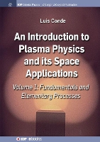 Book Cover for An Introduction to Plasma Physics and Its Space Applications, Volume 1 by Luis Conde