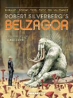 Book Cover for Robert Silverberg's Belzagor by Robert Silverberg, Philippe Thirault, Bruno Lecigne, Sam Timel