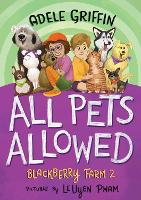 Book Cover for All Pets Allowed: Blackberry Farm 2 by Adele Griffin