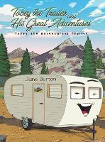 Book Cover for Tobey the Trailer and His Great Adventures by Jane Burton