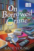 Book Cover for On Borrowed Crime by Kate Young