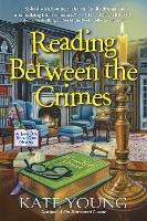 Book Cover for Reading Between The Crimes by Kate Young