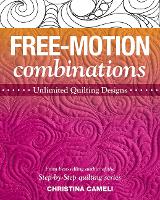 Book Cover for Free-Motion Combinations by Christina Cameli