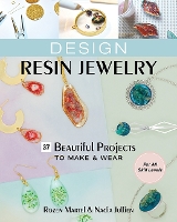 Book Cover for Design Resin Jewelry by Rozen Martel, Nadia Jullien