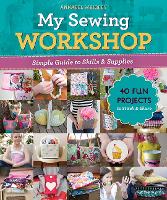 Book Cover for My Sewing Workshop by Annabel Wrigley