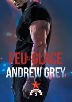 Book Cover for Feu Et Glace (Translation) by Andrew Grey