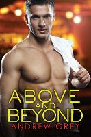 Book Cover for Above and Beyond by Andrew Grey