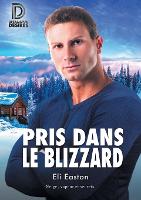 Book Cover for Pris dans le blizzard by Eli Easton