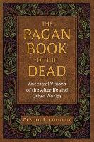 Book Cover for The Pagan Book of the Dead by Claude Lecouteux